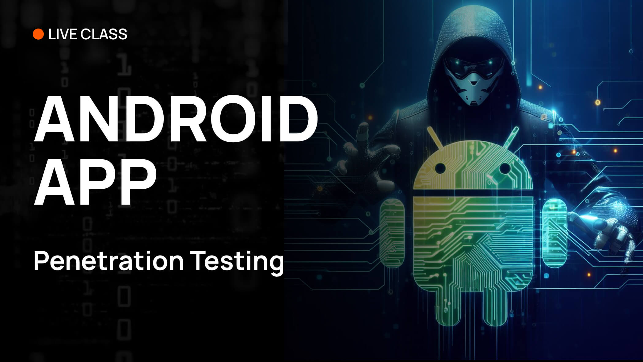 Android App Penetration Testing – Batch 01
